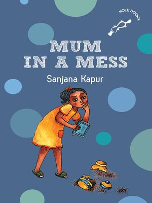 cover image of Mum in a Mess (hOle Book)